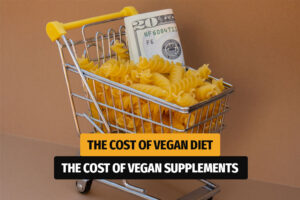 How Much Does It Cost to Be Vegan