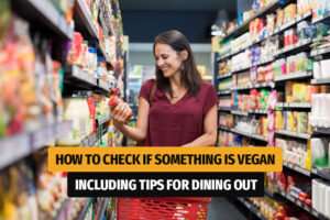 How to Check if Something Is Vegan